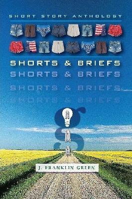 Shorts & Briefs - John Green - cover