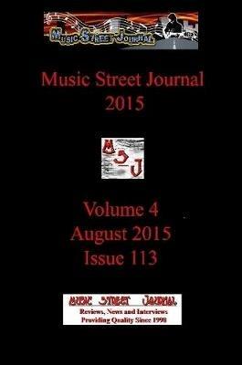 Music Street Journal 2015: Volume 4 - August 2015 - Issue 113 - Gary Hill - cover