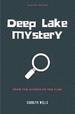 Deep Lake Mystery