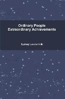 Ordinary People Extraordinary Achievements