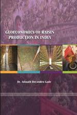 Geoeconomics of Raisin Production in India