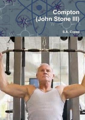 Compton (John Stone III) - S a Cozad - cover