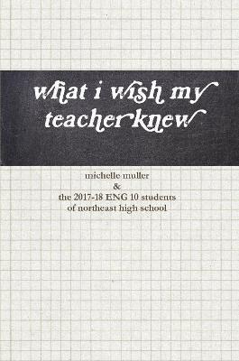 what i wish my teacher knew - Michelle Muller,Et Al - cover
