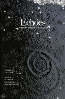 Echoes: Writers in Kyoto Anthology 2017 - John Dougill,Amy Chavez,Mark Richardson - cover