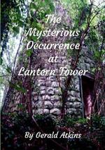 The Mysterious Occurrence at Lantern Tower