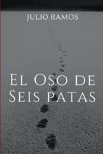 El Oso de seis patas I