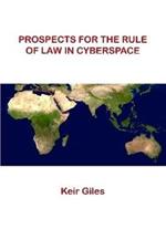 Prospects For The Rule of Law in Cyberspace