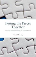 Putting the Pieces Together: Surviving Radiation Therapy for Prostate Cancer