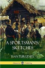 A Sportsman's Sketches