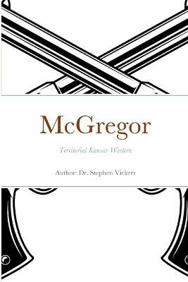McGregor: Territorial Kansas Western - Stephen Vickers - cover