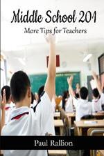 Middle School 201, More Tips for Teachers