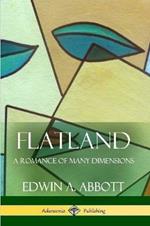 Flatland: A Romance of Many Dimensions (Complete with Illustrations)