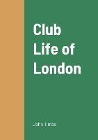 Club Life of London