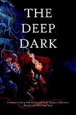 The Deep Dark