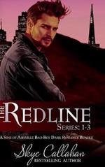 The Redline Series: 1-3: A Sins of Ashville Bad Boy Dark Romance Bundle