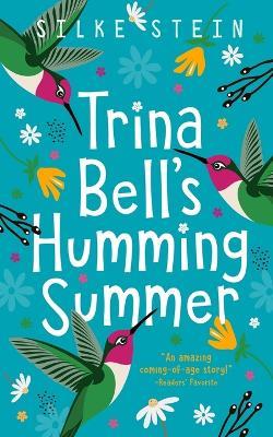 Trina Bell's Humming Summer - Silke Stein - cover