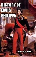 History of Louis Philippe: King of the French