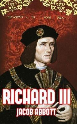 Richard III - Jacob Abbott - cover