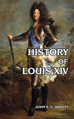 History of Louis XIV