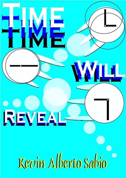 Time Will Reveal