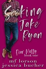 Seeking Jake Ryan