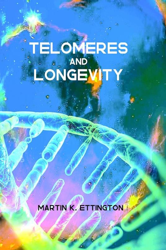 Telomeres and Longevity