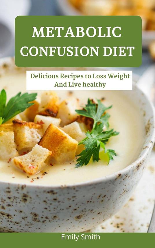 Metabolic Confusion Diet