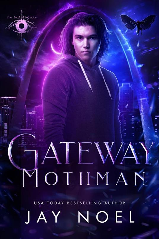 Gateway Mothman - Jay Noel - ebook
