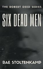 Six Dead Men