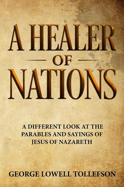 A Healer of Nations