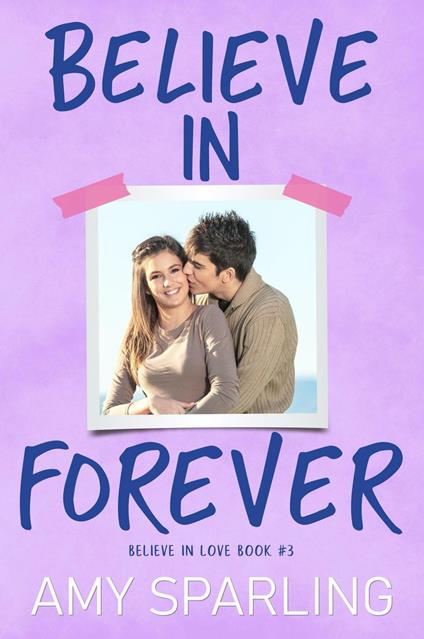 Believe in Forever - Amy Sparling - ebook
