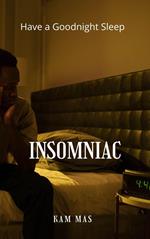 Insomniac