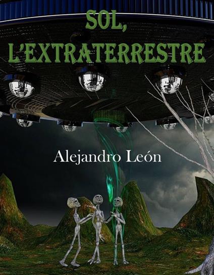 Sol, l'extraterrestre - J. M. Cotton - ebook