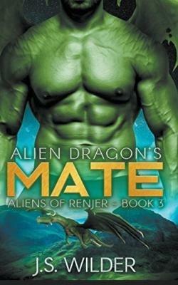 Alien Dragon's Mate - J S Wilder - cover