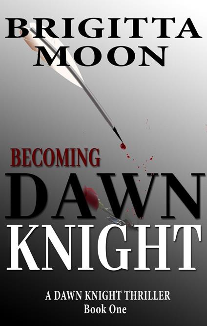 Becoming Dawn Knight