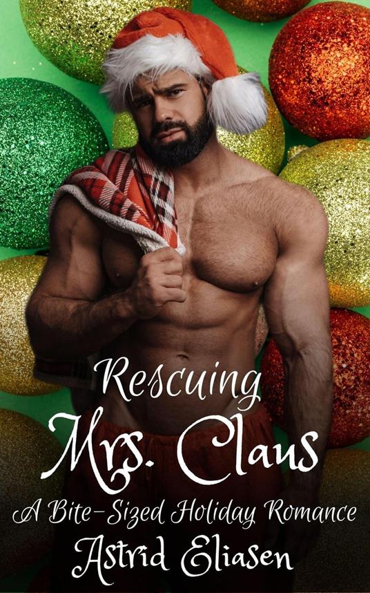 Rescuing Mrs. Claus