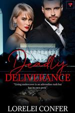 Deadly Deliverance