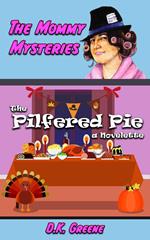 The Pilfered Pie: a Novelette