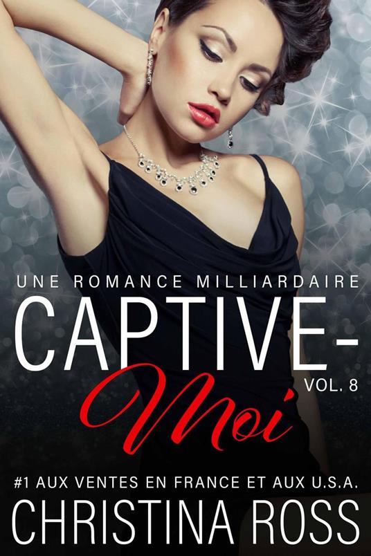 Captive-Moi (Vol. 8) - Christina Ross - ebook