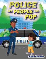 Police are People Too Pop