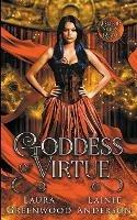 Goddess Of Virtue - Laura Greenwood,Lainie Anderson - cover