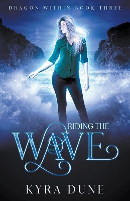 Riding The Wave - Kyra Dune - cover