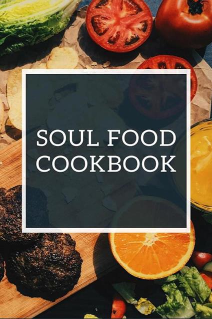 Soul Food Cookbook