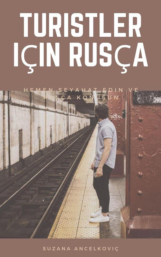 Turistler için rusça - Suzana Ancelkoviç - ebook