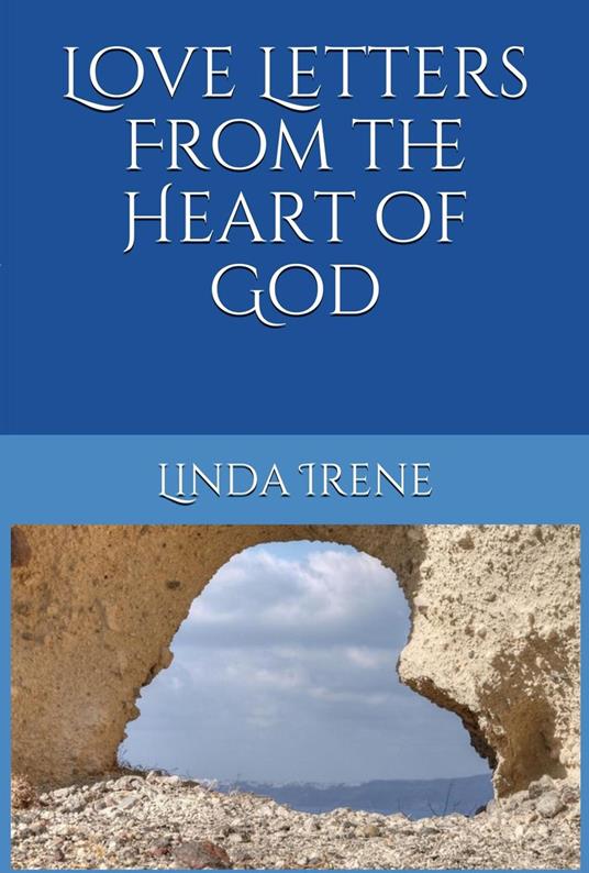 Love Letters From the Heart of God