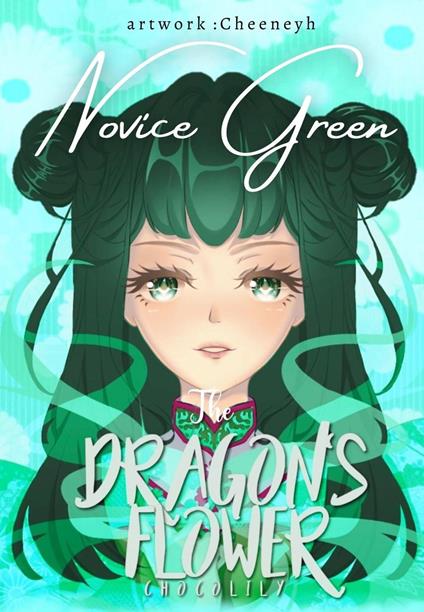 The Dragon's Flower: Novice Green