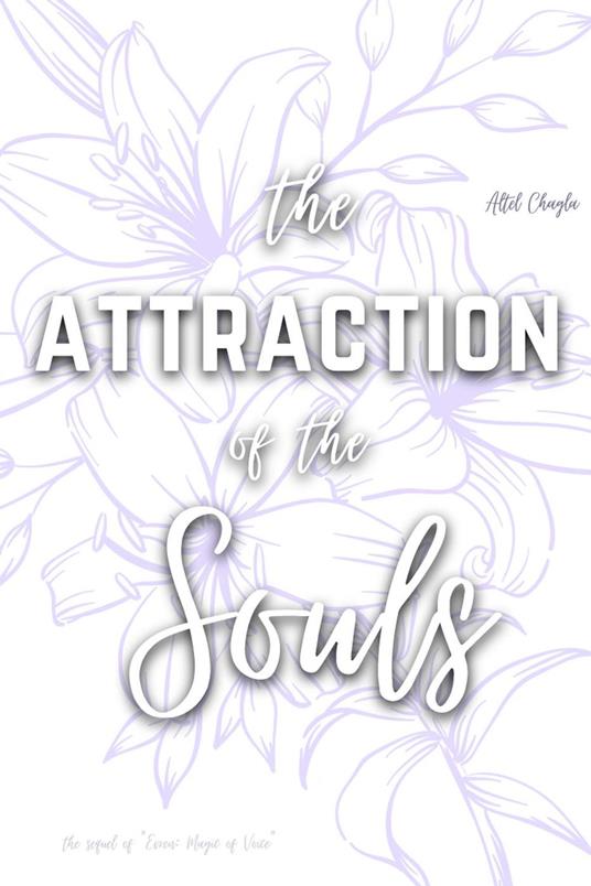Attraction of the Souls - Altel Chagla - ebook