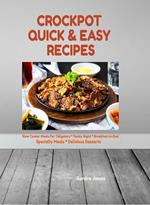 Crockpot Quick & Easy Recipes