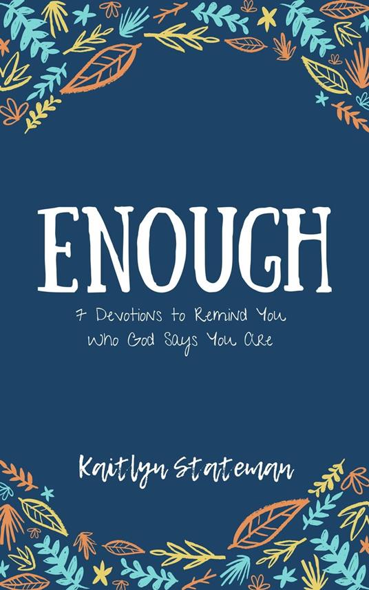 Enough - Kaitlyn Stateman - ebook