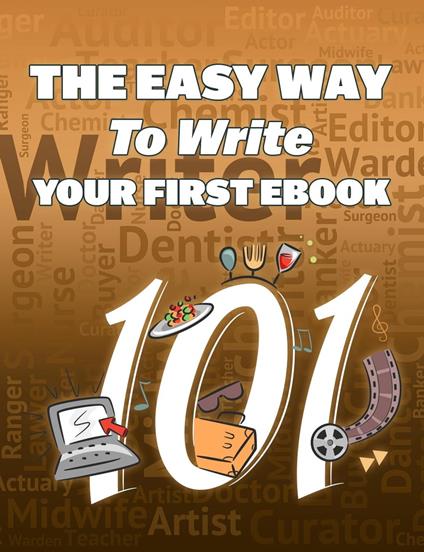 The Easy Way To Write Your First Ebook